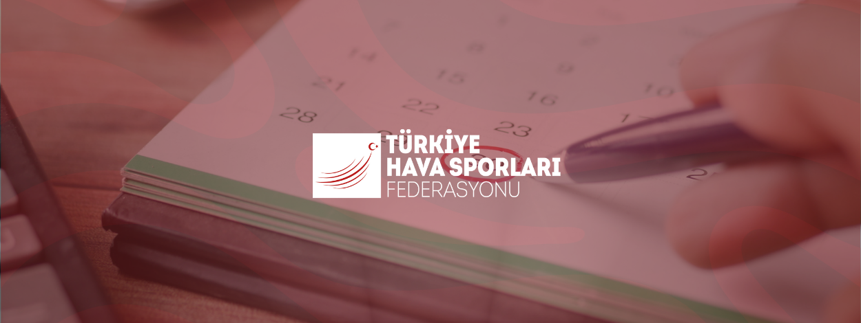 Türkiye Hava Sporları Federasyonu 2026 yılı Taslak Faaliyet Programı yayınlanmıştır.